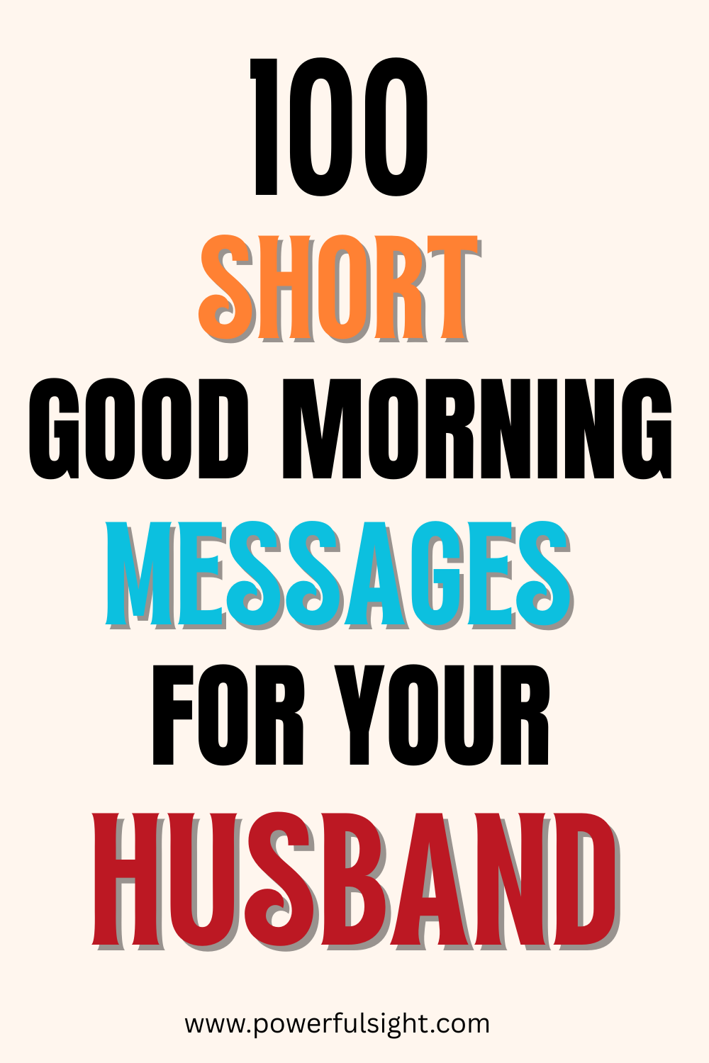 100 Short Good Morning Messages for Your Husband