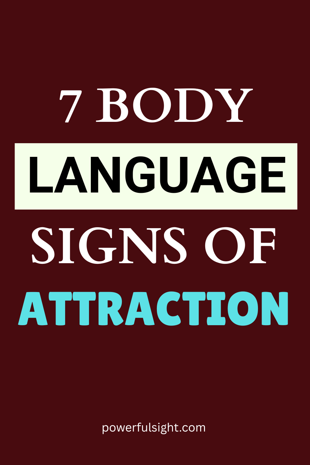 7 Body Language Attraction Signs 