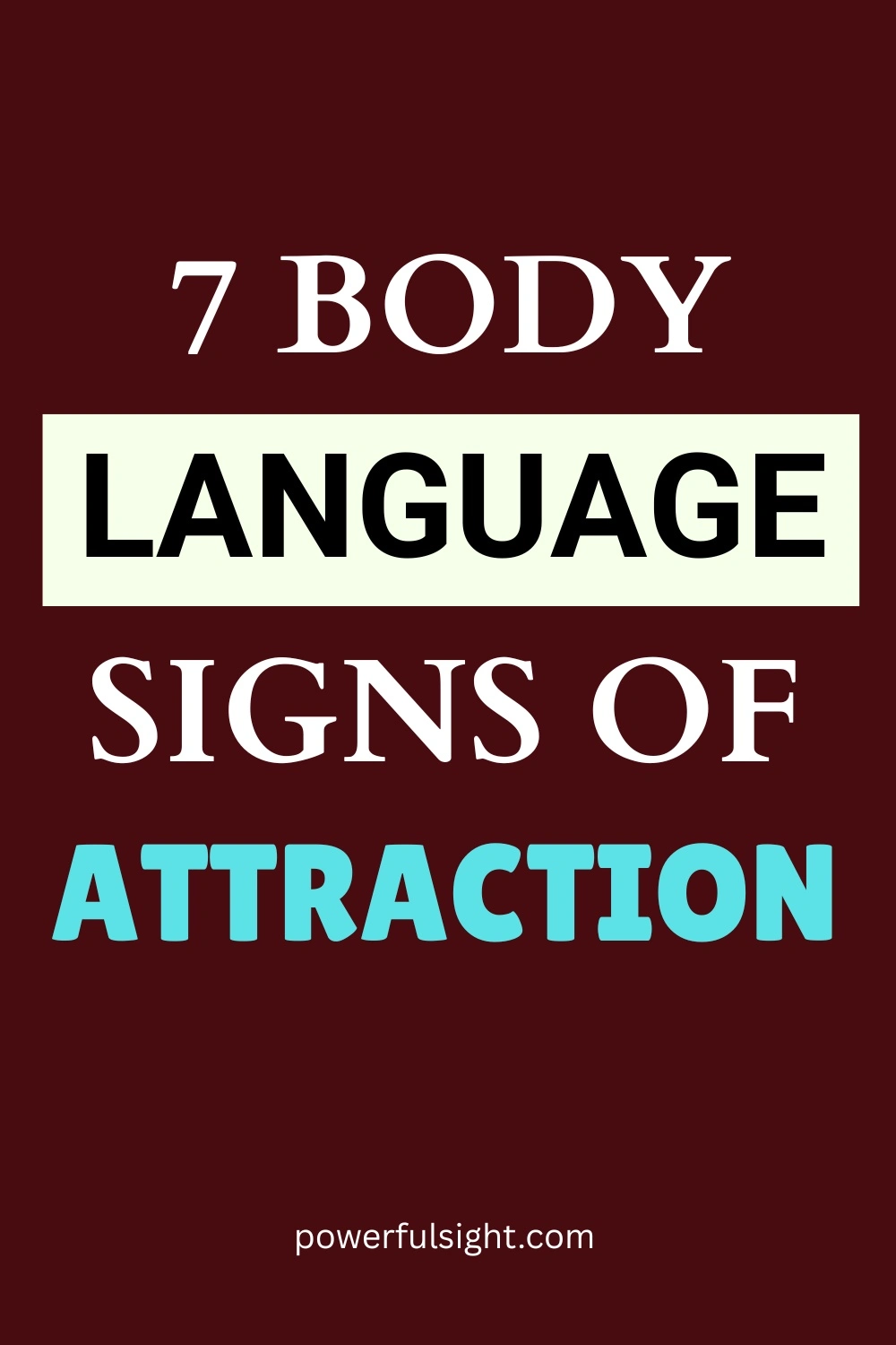 7 Body Language Attraction Signs