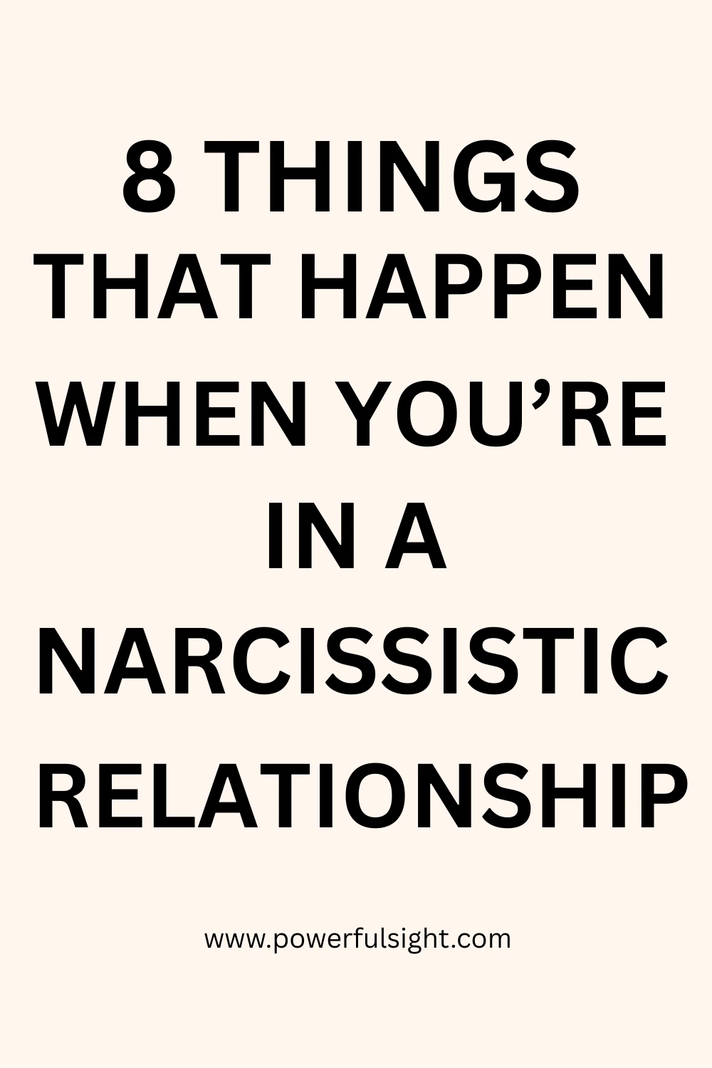 8 Signs You Are in a Narcissistic Relationship