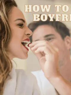 How to get a boyfriend fast