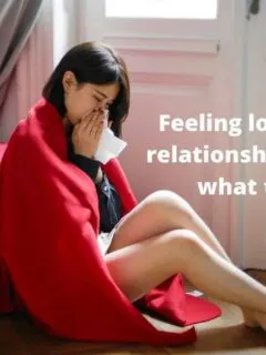 Feeling lonely in a relationship