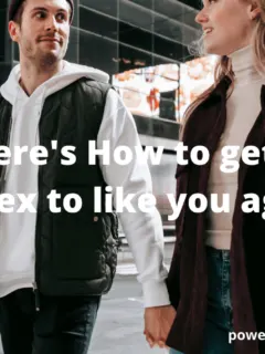 How to get your ex to like you again