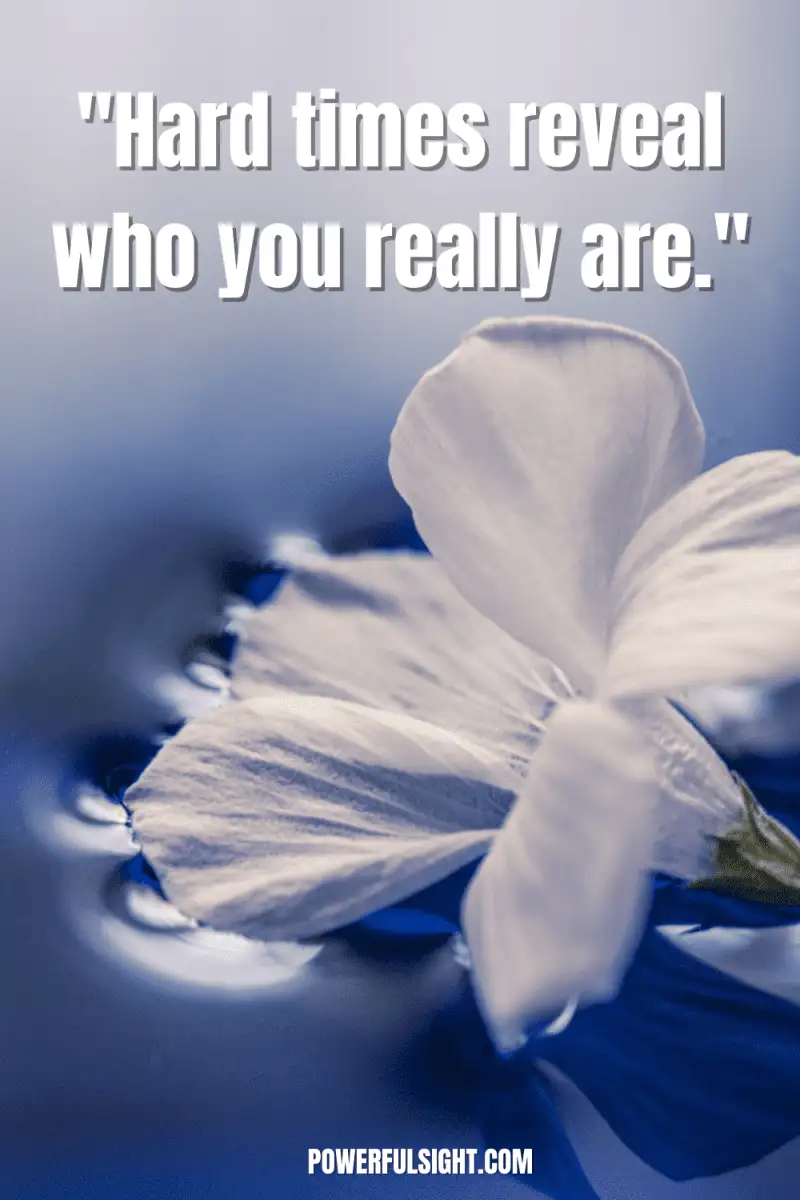 Quotes about strength for hard times