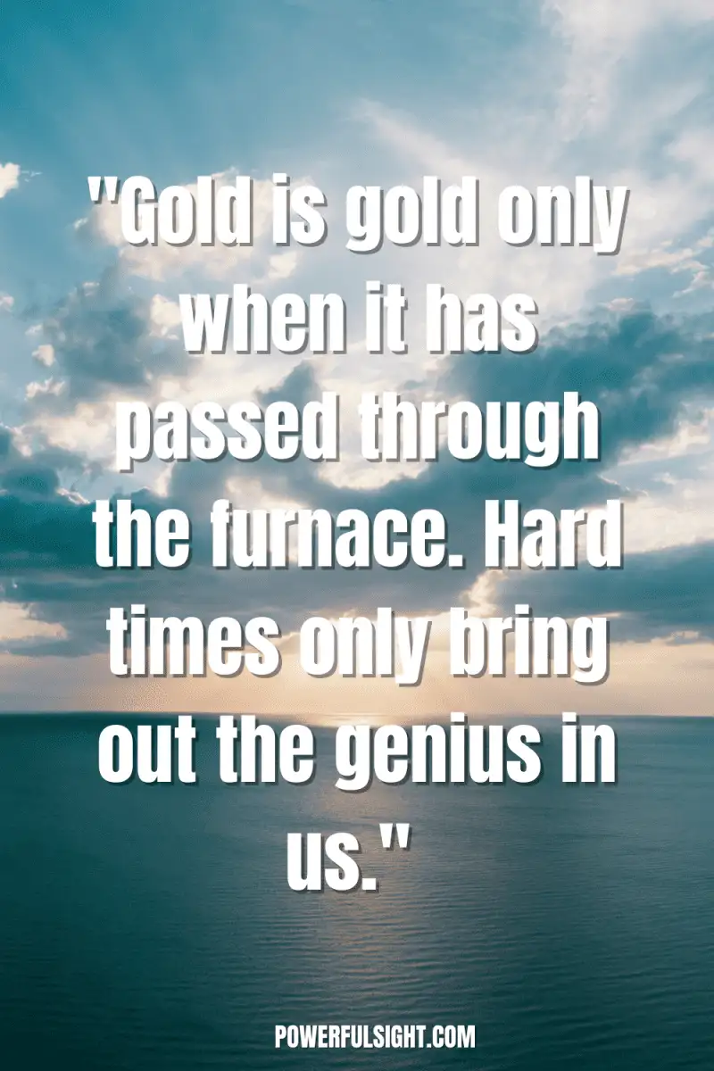 Quotes for strength in hard times