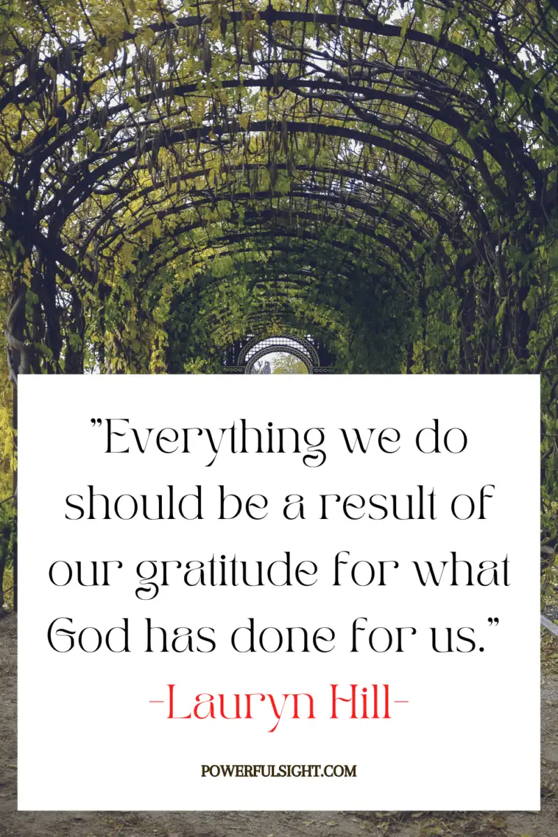 "Everything we do should be a result of our gratitude for what God has done for us."