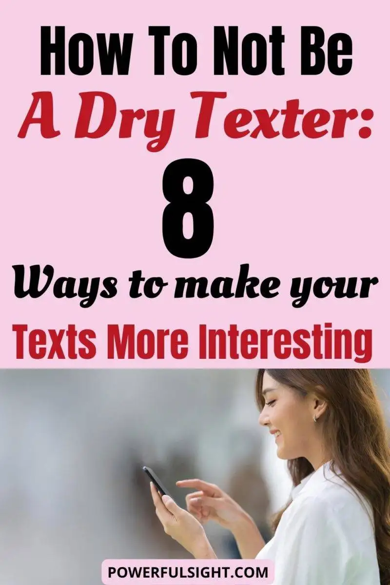 How to not be a dry texter