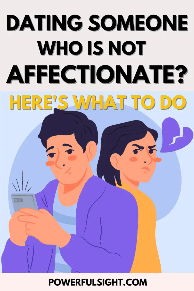 dating someone who is not affectionate? Here's what to do
