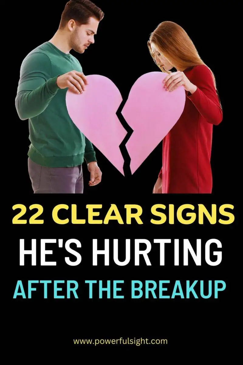 signs he's hurting after the breakup