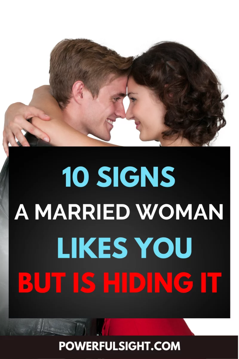 10 Signs a married woman likes you