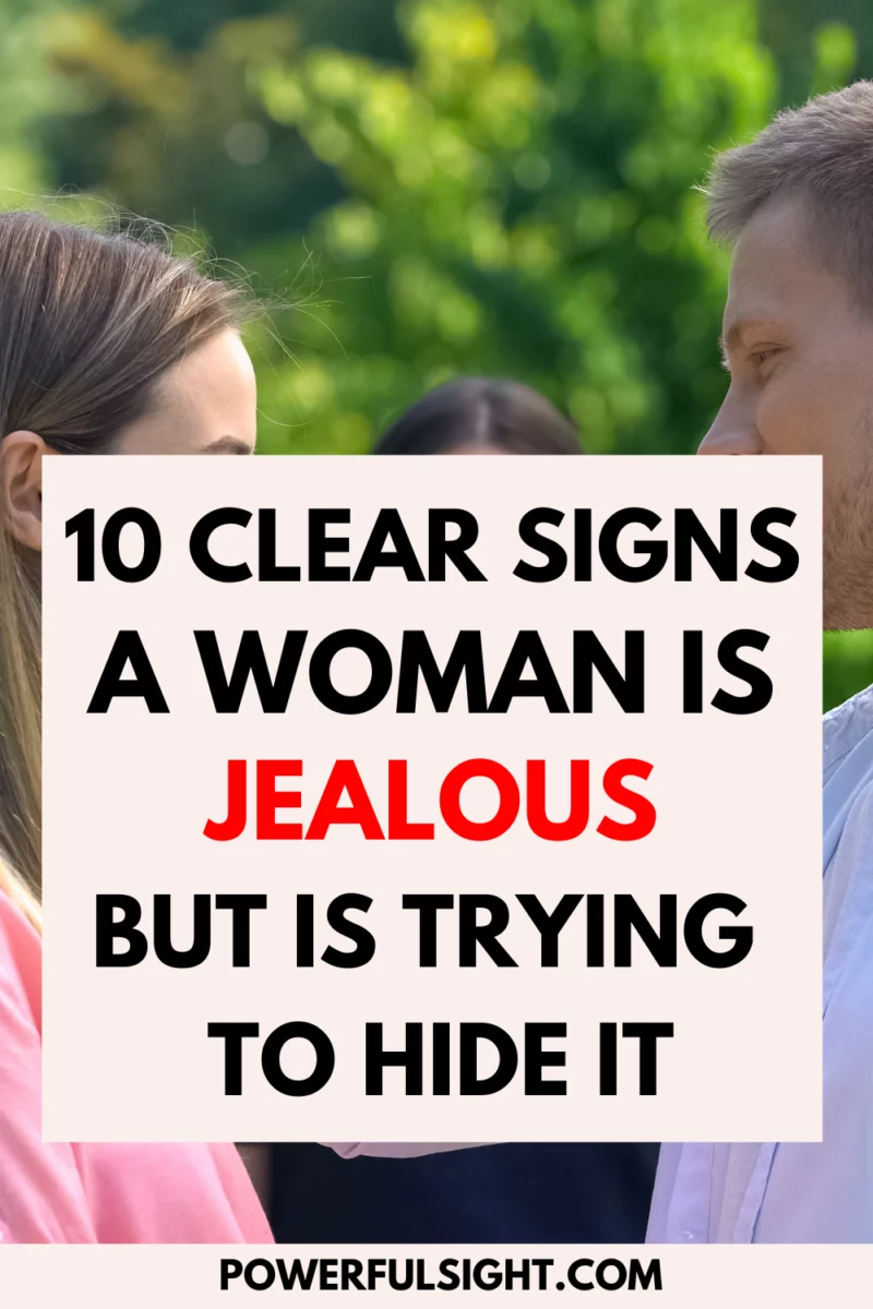 10 Clear signs a woman is jealous but is trying to hide it
