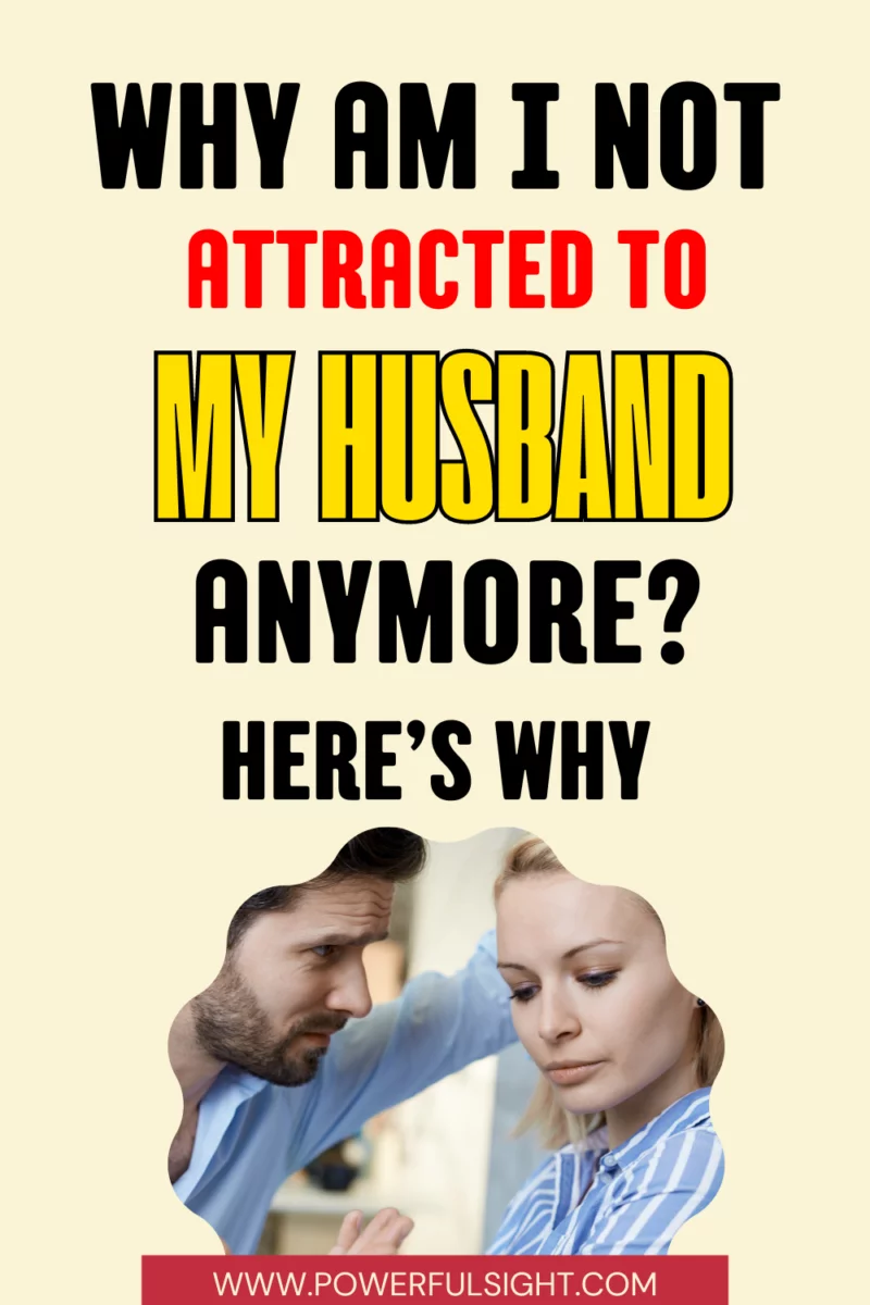 Why Am I Not Attracted to My Husband Anymore