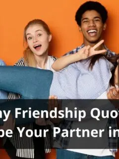 Funny friendship quotes