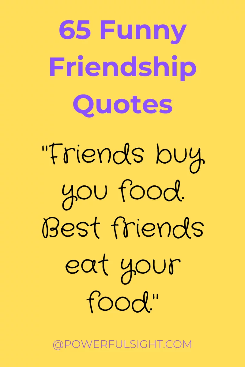 Funny friendship quotes