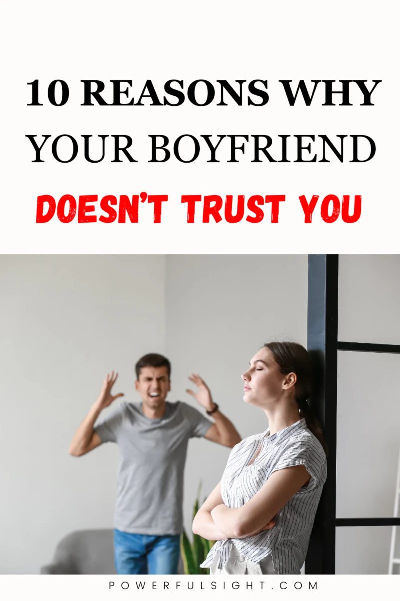 My boyfriend doesn't trust me