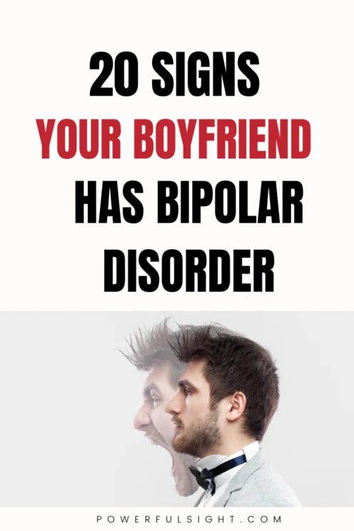 Signs your boyfriend is bipolar