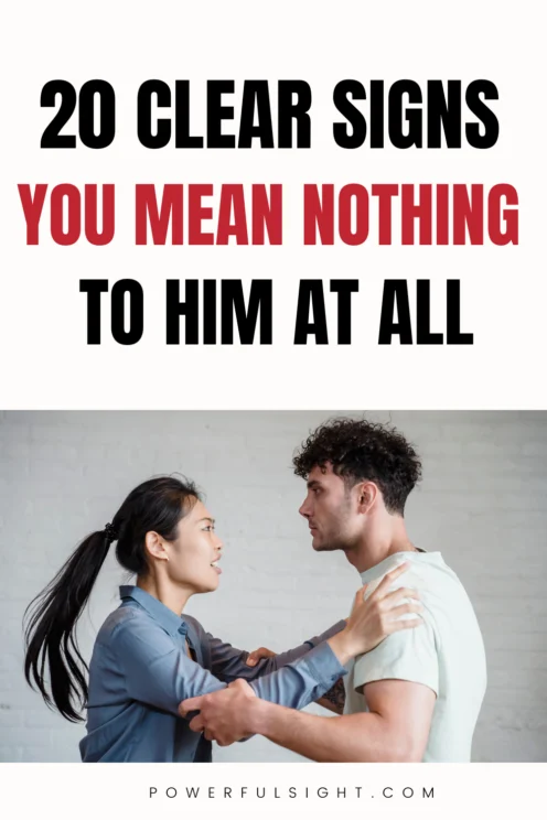 signs you mean nothing to him