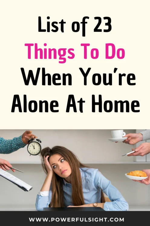 Things to do when you're alone