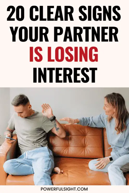 20 Signs Your Partner is Losing Interest