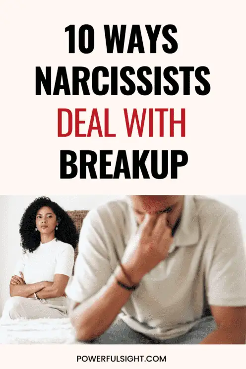 How Narcissists deal with breakup
