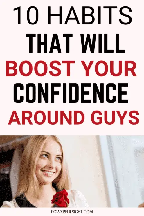 How To Be More Confident Around Guys