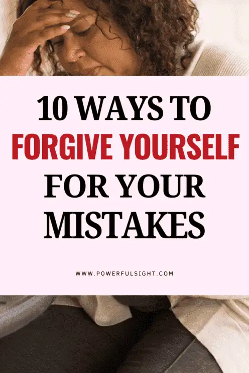 How to forgive yourself for mistakes