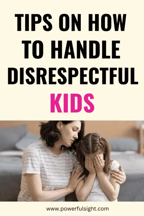 How to handle disrespectful kids