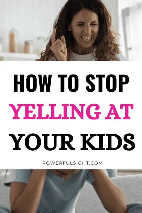 How to stop yelling at your kids