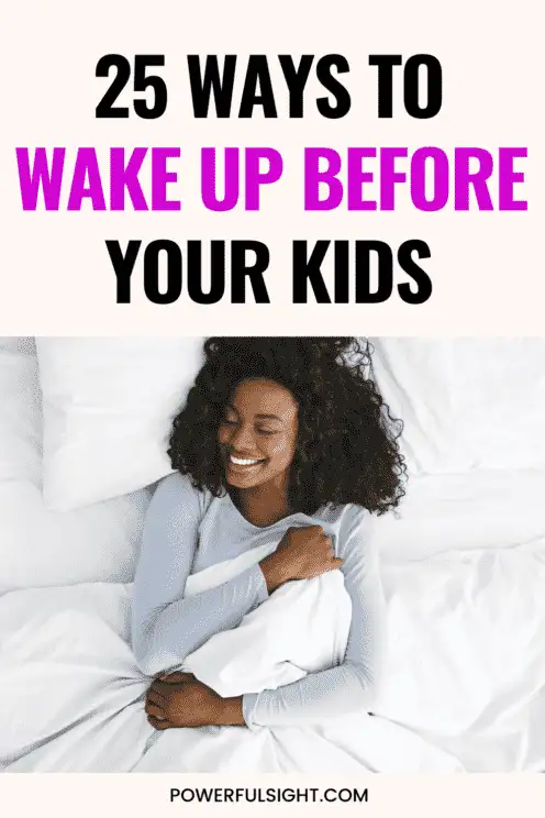 How to wake up before your kids