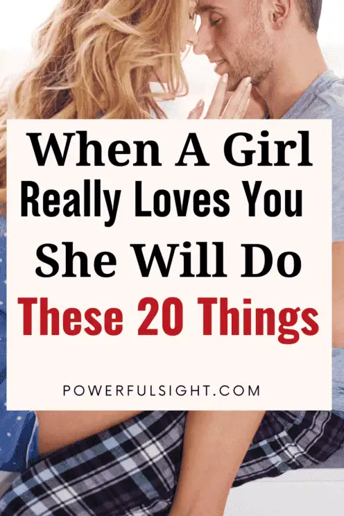 When a girl really loves you