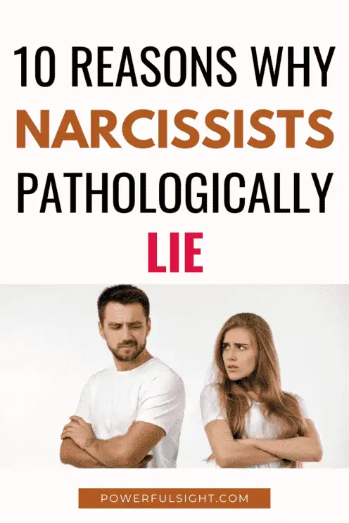 Why do Narcissists pathologically lie