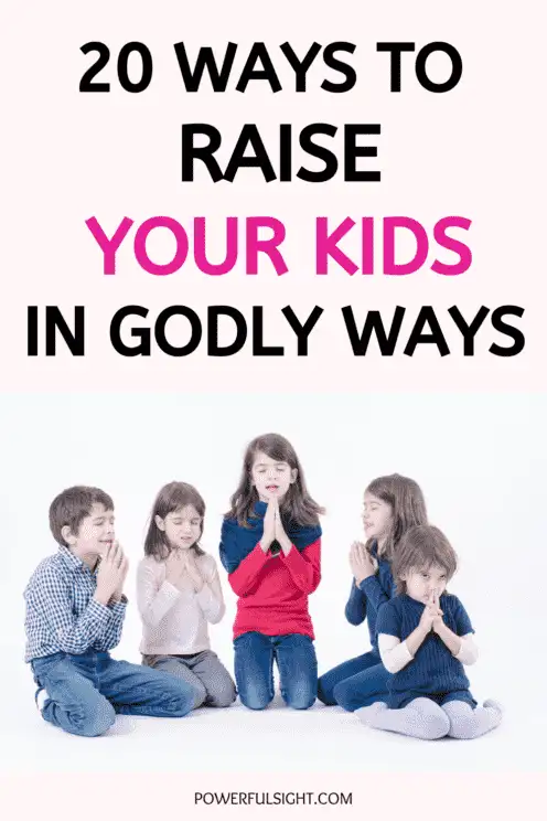 How to raise god fearing kids