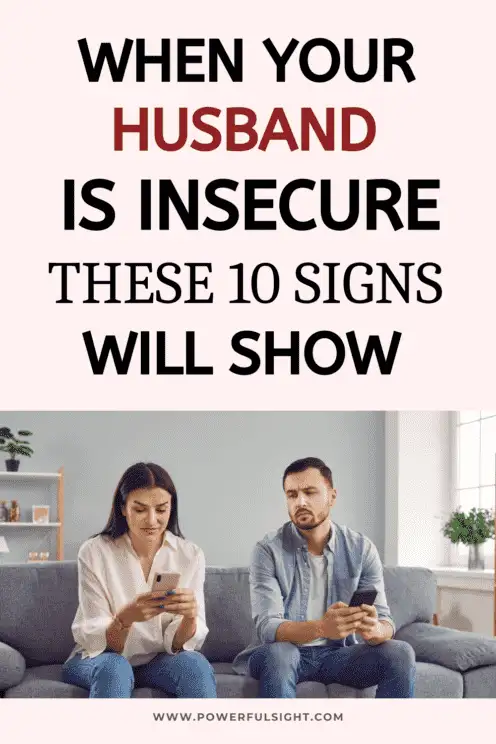 signs of an insecure husband