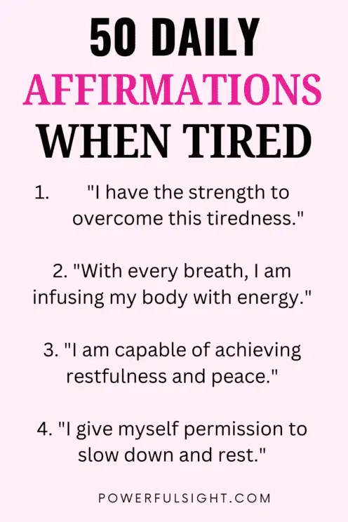 Daily affirmations when tired 