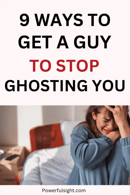 How to Get a Guy to Stop Ghosting You