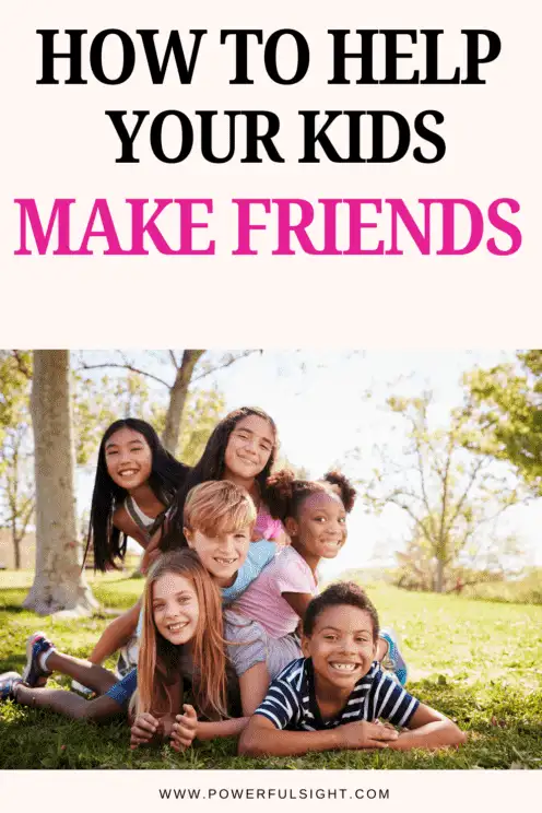 How to Help Your Kids Make Friends