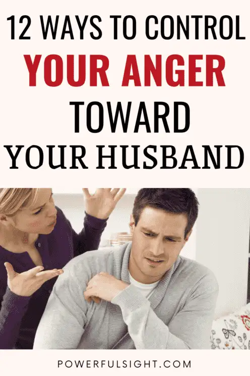 How to stop being angry at your husband