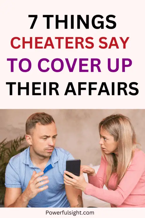 Things Cheaters Say