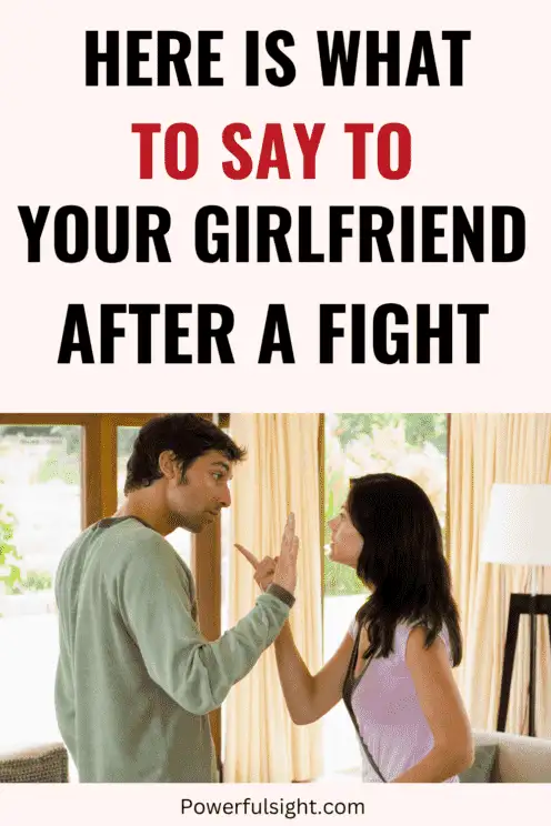 what to say to your girlfriend after a fight