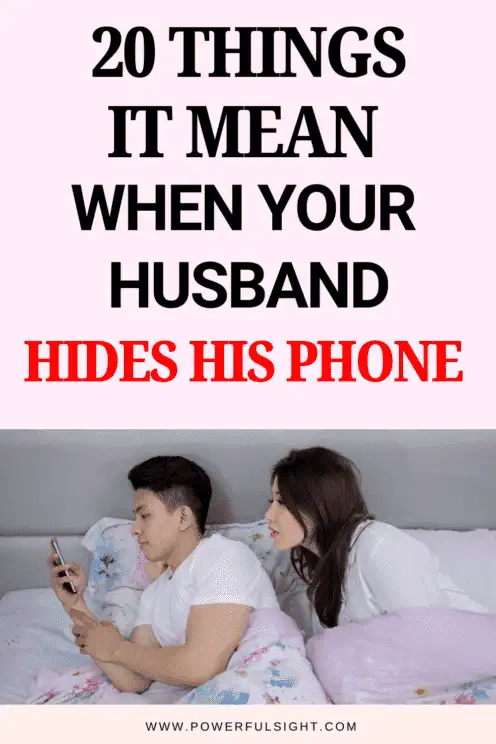 why does my husband hide his phone