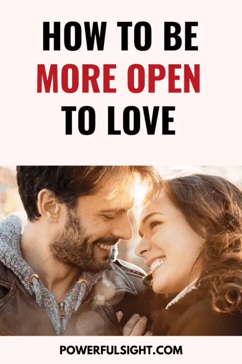 How To Be More Open To Love