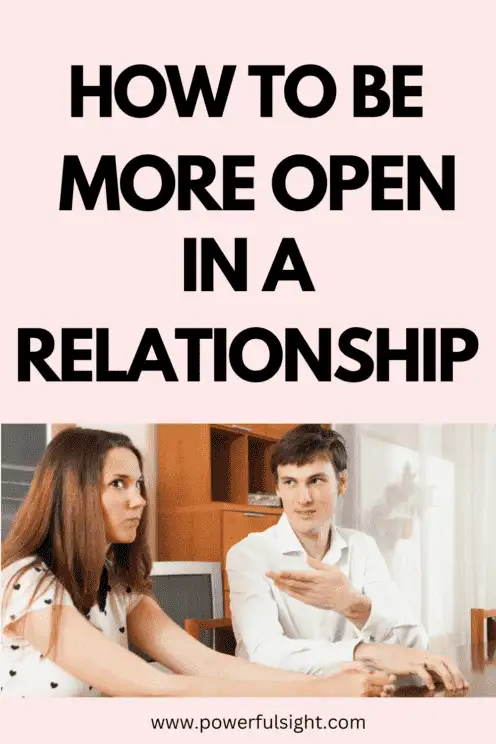 How To Be More Open In A Relationship