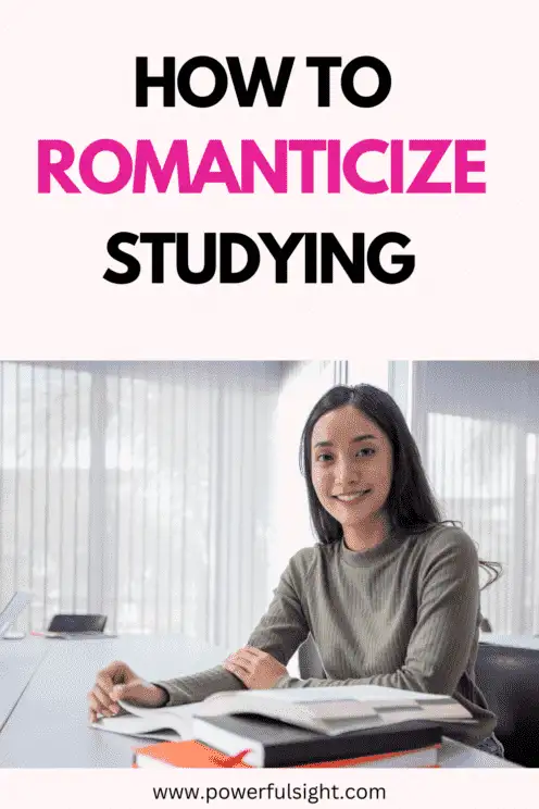 How To Romanticize Studying