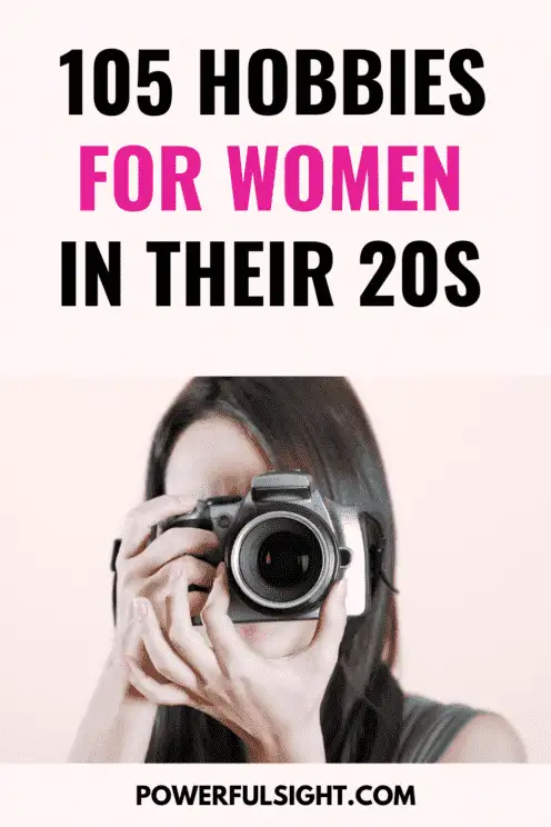 Hobbies for women in their 20s