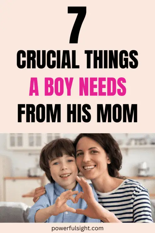 What does a boy need from his mom