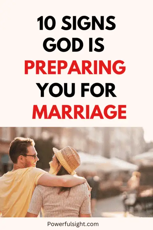 Signs God is preparing you for marriage