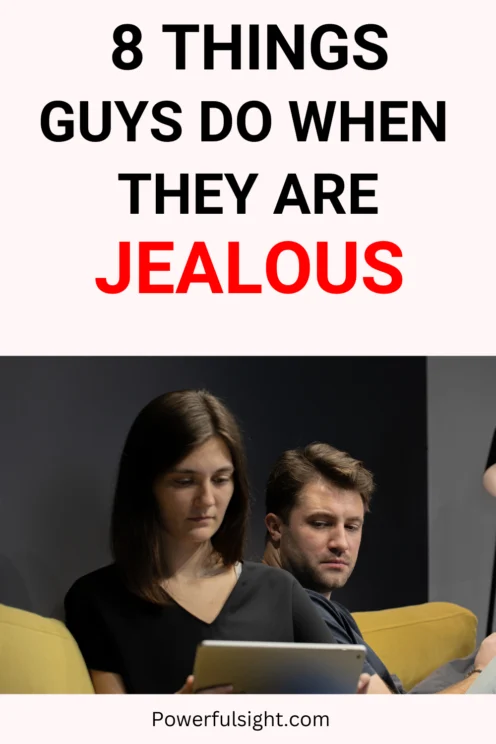 8 Things Guys Do When They Are Jealous