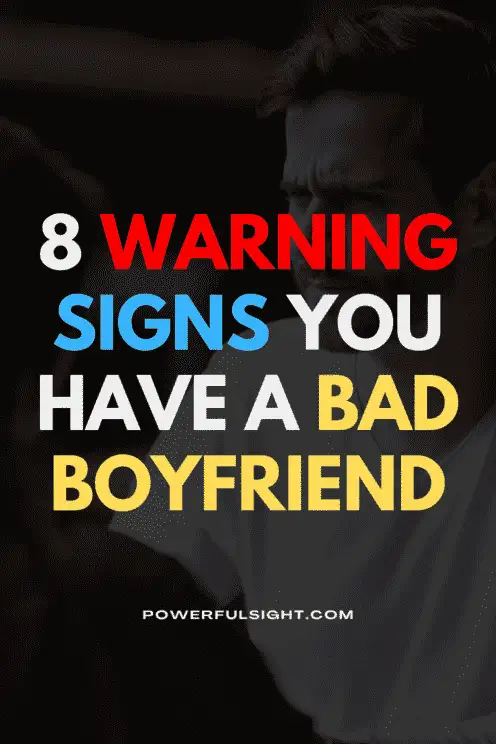 8 Warning Signs of a Bad Boyfriend You Shouldn’t Ignore