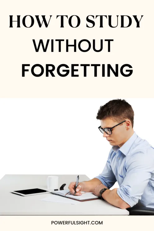 How To Study Without Forgetting