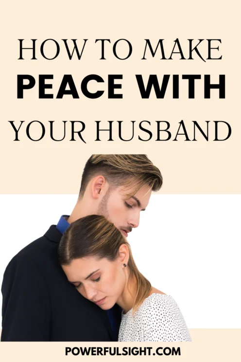How to Make Peace with Your Husband